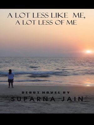 cover image of A Lot Less Like Me, a Lot Less of Me